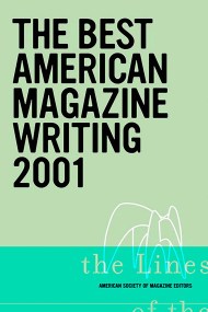 The Best American Magazine Writing 2001