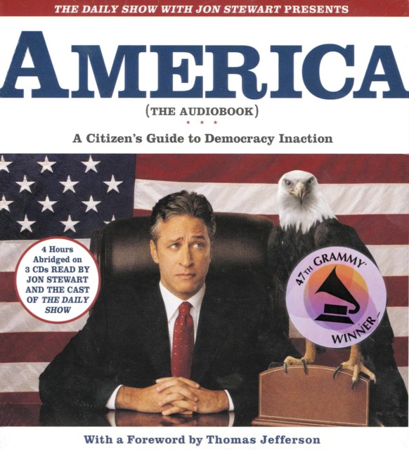 The Daily Show with Jon Stewart Presents America (The Audiobook)