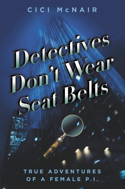 Detectives Don't Wear Seat Belts
