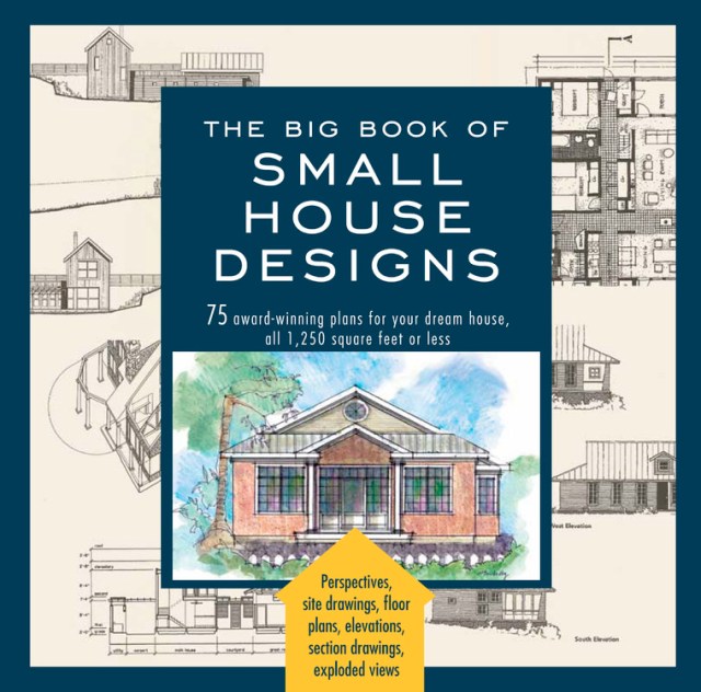 Big Book of Small House Designs