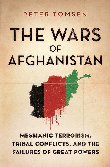 The Wars of Afghanistan
