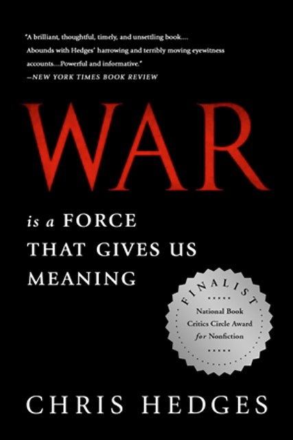 War Is a Force that Gives Us Meaning