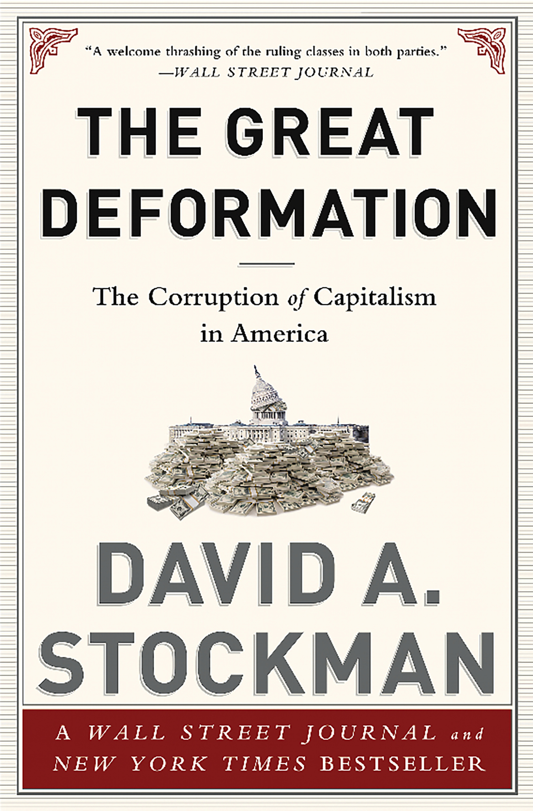 The Great Deformation by David Stockman | Hachette Book Group