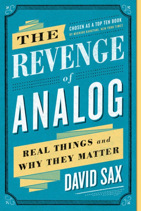 The Revenge of Analog