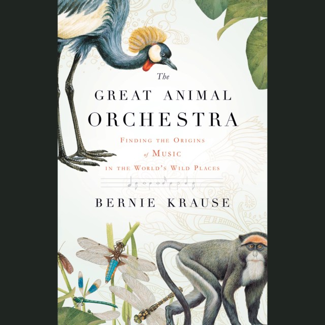 The Great Animal Orchestra