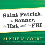 Saint Patrick, The Banner, The Hat, and the FBI