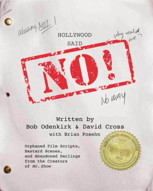 Hollywood Said No!