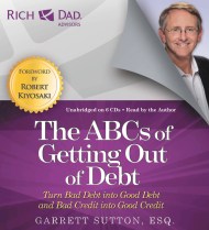 Rich Dad Advisors: The ABCs of Getting Out of Debt