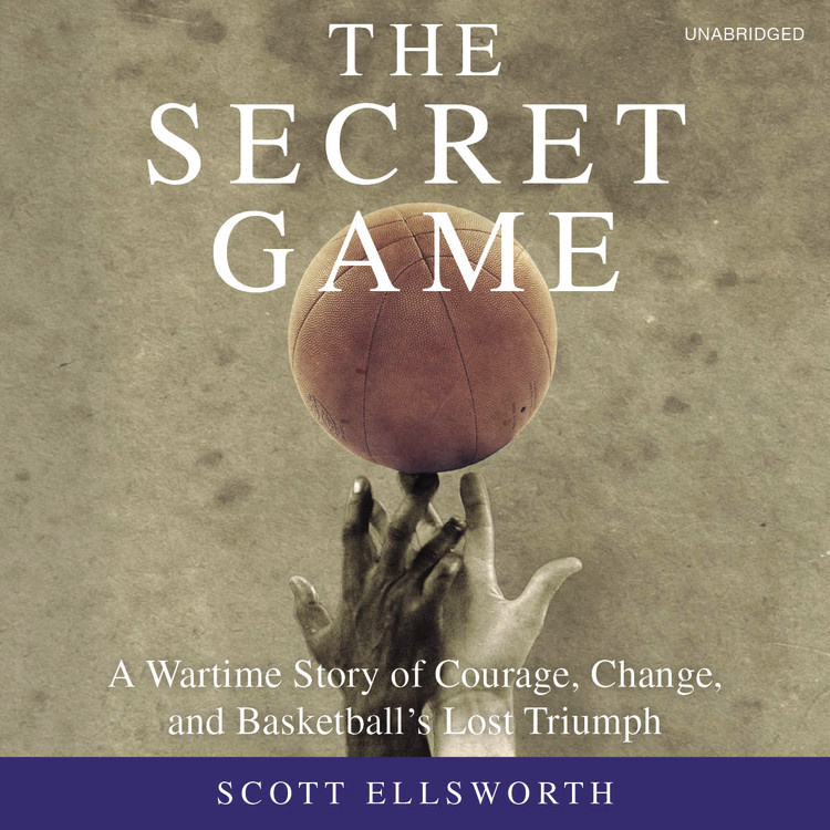 The Secret Game by Scott Ellsworth