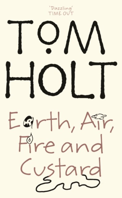 Earth, Air, Fire and Custard