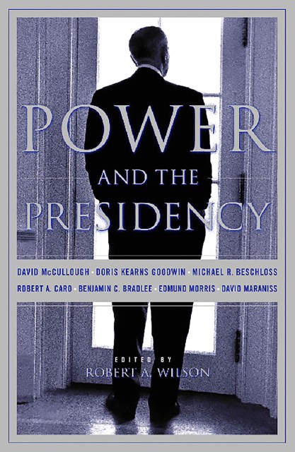 Power And The Presidency