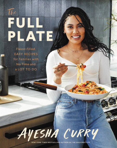 The Full Plate Ayesha Curry