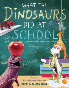 What the Dinosaurs Did at School cover