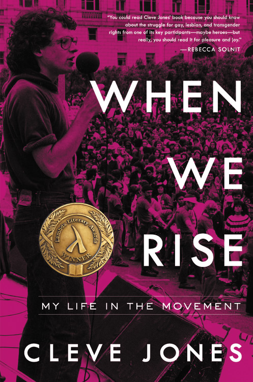 Lesbian Rape Raj Wap - When We Rise by Cleve Jones | Hachette Book Group