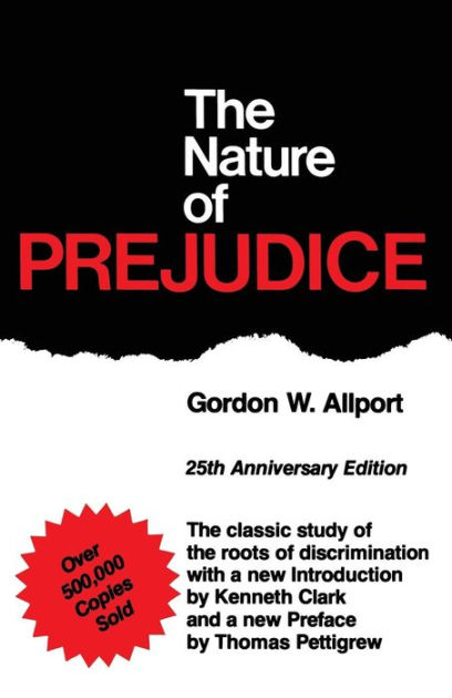 The Nature Of Prejudice (25th Anniversary Edition)