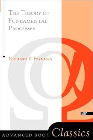 Theory Of Fundamental Processes