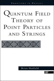 Quantum Field Theory Of Point Particles And Strings