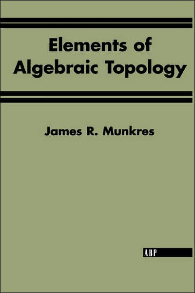 Elements Of Algebraic Topology