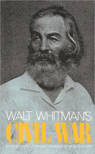 Walt Whitman's Civil War