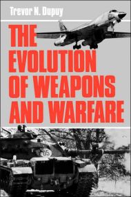 The Evolution Of Weapons And Warfare