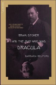 Bram Stoker And The Man Who Was Dracula