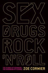 Sex, Drugs, and Rock 'n' Roll
