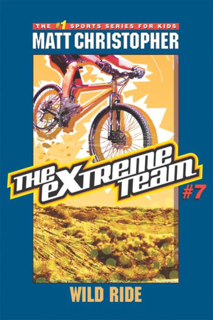 The Extreme Team: Wild Ride