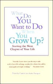 What Do You Want To Do When You Grow Up?