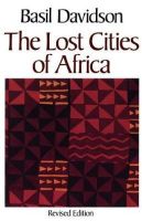 Lost Cities of Africa
