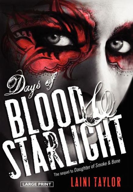 Days of Blood & Starlight