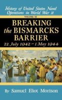 Breaking the Bismark’s Barrier