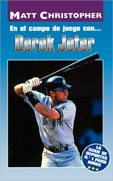 En El Campo de Juego con... Derek Jeter (On the Field with... Derek Jeter)