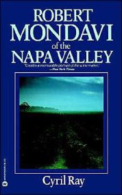 Robert Mondavi Of The Napa Valley