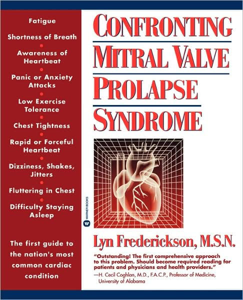 Confronting Mitral Valve Prolapse Syndrome