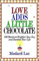 Love Adds a Little Chocolate