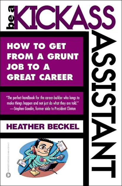 Be a Kickass Assistant