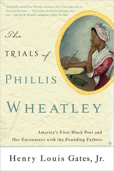 The　Henry　Trials　of　Gates　Phillis　Wheatley　by　Louis　Hachette　Book　Group