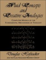 Fluid Concepts and Creative Analogies
