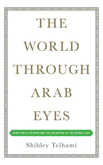 The World Through Arab Eyes