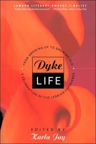 Dyke Life