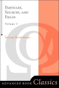 Particles, Sources, And Fields, Volume 1
