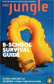 The MBA Jungle B-School Survival Guide