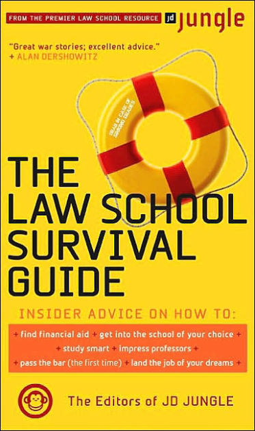 The Jd Jungle Law School Survival Guide