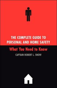 The Complete Guide To Personal And Home Safety