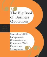 The Big Book Of Business Quotations