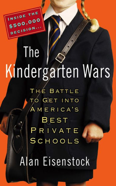 The Kindergarten Wars by Alan Eisenstock | Hachette Book Group