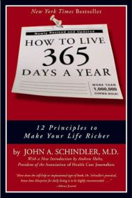 How To Live 365 Days A Year