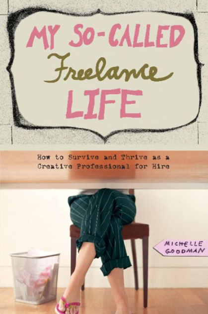 My So-Called Freelance Life