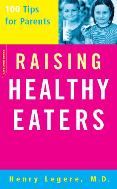 Raising Healthy Eaters