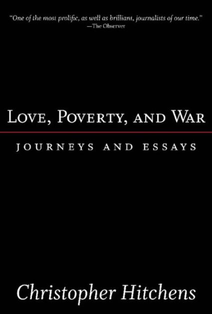 Love, Poverty, and War
